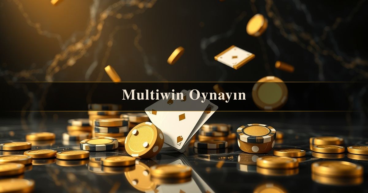 Multiwin Oynayın